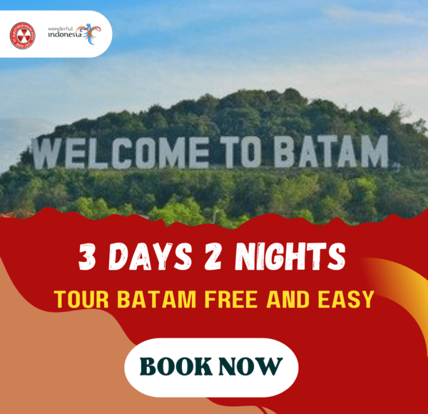 3D2N TOUR BATAM FREE AND EASY