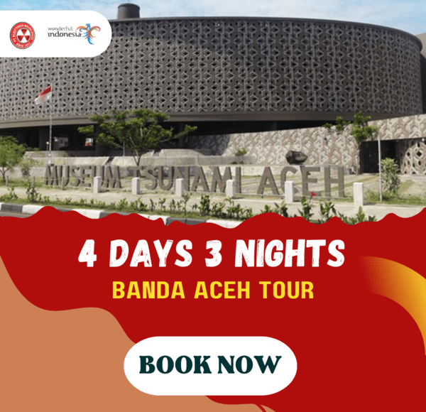 4D3N BANDA ACEH TOUR