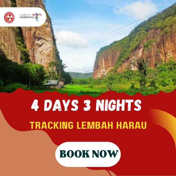 4D3N SUMATERA BARAT RANCAK BANA (1N LEMBAH HARAU, 1N BUKITTINGGI, 1N PADANG)