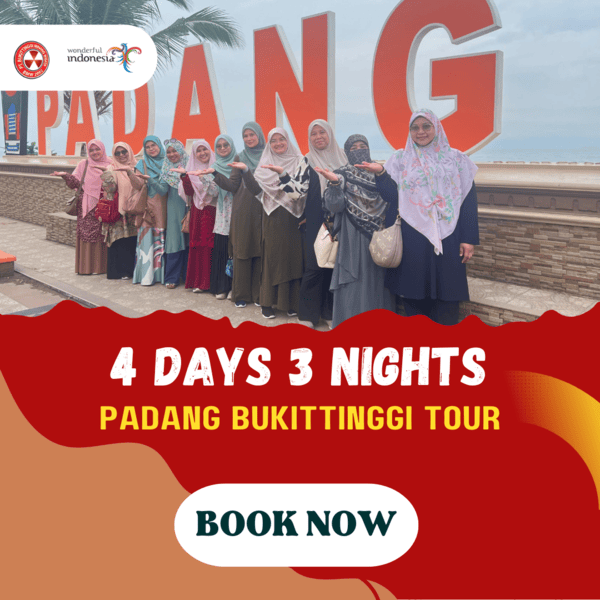 4D3N PADANG BUKITTINGGI PACKAGE (3N BUKITTINGGI)