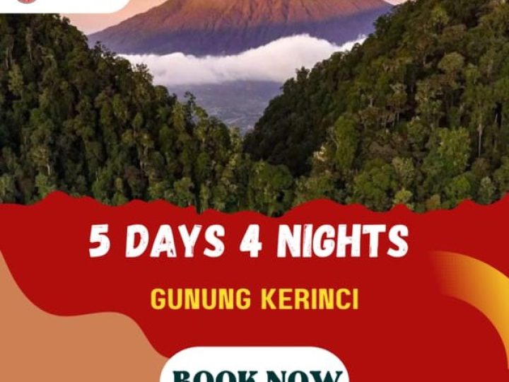 5D4N GUNUNG KERINCI