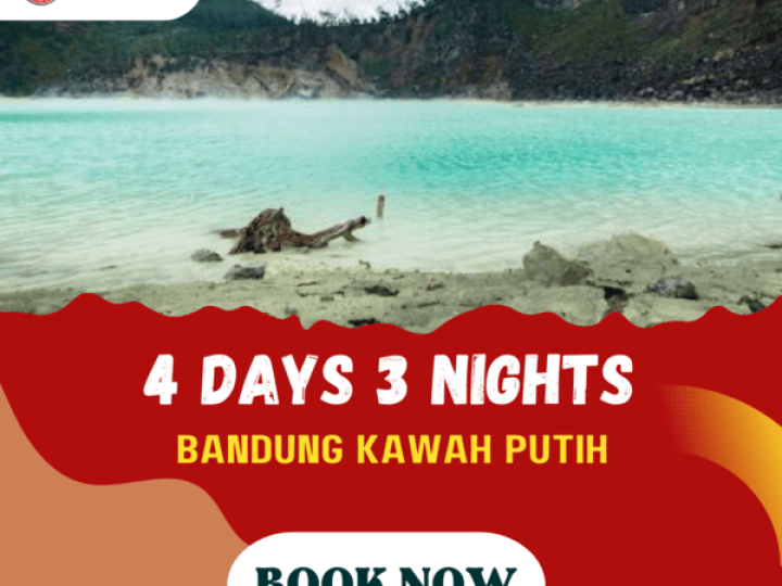 4D3N BANDUNG ~ KAWAH PUTIH TOUR (3N ~ IN & OUT FROM KERTAJATI AIRPORT)
