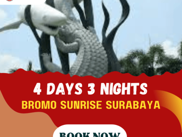 4D3N BROMO SUNRISE – BATU – SURABAYA PACKAGE (1N BROMO, 1N MALANG, 1N SURABAYA)