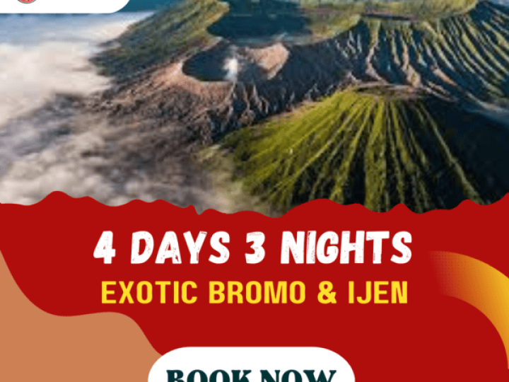 4D3N EXOTIC BROMO & IJEN CRATER (1N BROMO, 1N BONDOWOSO, 1N SURABAYA)