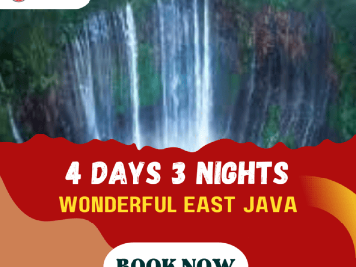 4D3N WONDERFUL EAST JAVA BROMO – TUMPAK SEWU ( 1N BROMO, 1N TUMPAK SEWU, 1N SURABAYA)